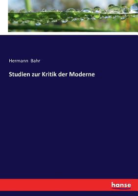 Studien zur Kritik der Moderne [German] 3743438895 Book Cover
