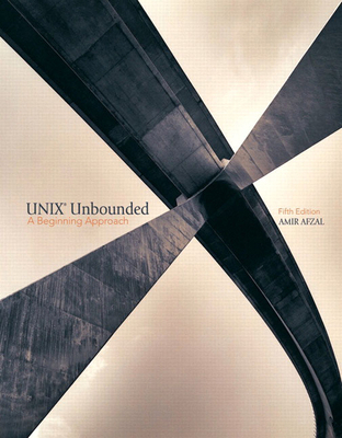 UNIX Unbounded: A Beginning Approach 0131194496 Book Cover