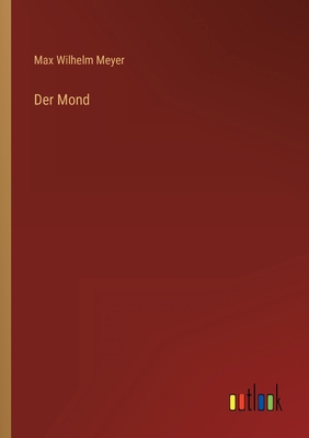 Der Mond [German] 3368257420 Book Cover