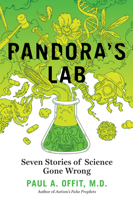 Pandora's Lab: Seven Stories of Science Gone Wrong 1426218842 Book Cover