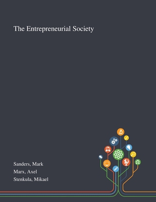 The Entrepreneurial Society 1013276787 Book Cover