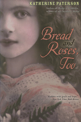 Bread and Roses, Too 0547076517 Book Cover