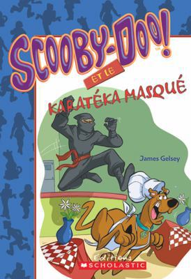 Scooby-Doo! et le karatéka masqué [French] 054599182X Book Cover