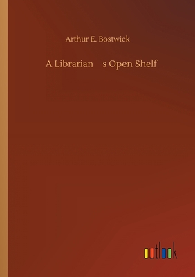 A Librarian's Open Shelf 3734095204 Book Cover