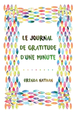 Le Journal De Gratitude D'une Minute [French] 195235806X Book Cover