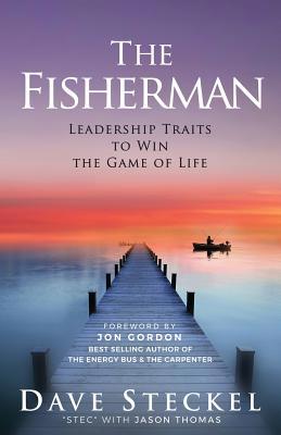 The Fisherman: Leadership Traits to Win the Gam... 1938254856 Book Cover