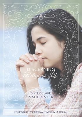 Discerning Religious Life 0989621251 Book Cover
