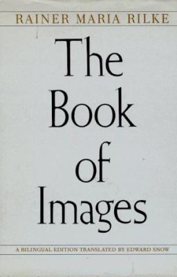 The Book of Images: A Bilingual Ed. 0865474680 Book Cover