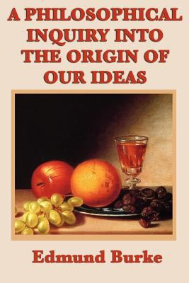 A Philosophical Inquiry Into the Origin of Our ... 1617206326 Book Cover