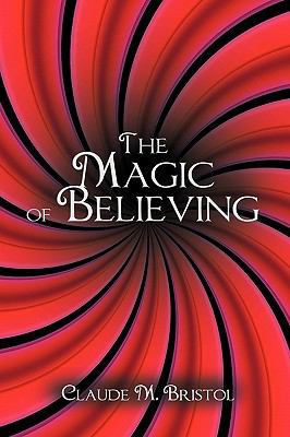 The Magic of Believing 1607963590 Book Cover