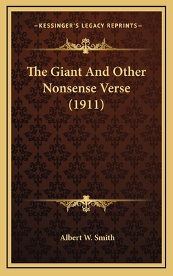 The Giant And Other Nonsense Verse (1911) 1168871611 Book Cover