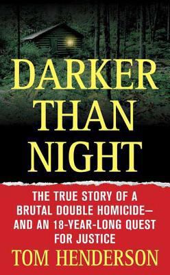 Darker Than Night: The True Story of a Brutal D... B00A2M48BI Book Cover
