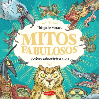 Mitos Fabulosos Y Cómo Sobrevivir a Ellos (Fabu... [Spanish] 8419802700 Book Cover