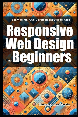 Responsive Web Design for Beginners: Learn HTML... B0DYYWHQBR Book Cover