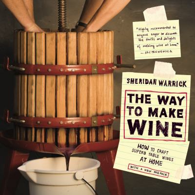 Way to Make Wine 0520266145 Book Cover