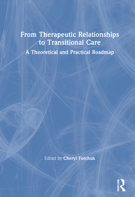 From Therapeutic Relationships to Transitional ... 0367430401 Book Cover
