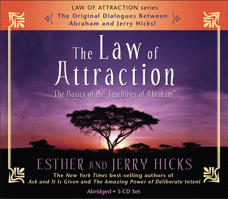 The Law of Attraction: The Basics of the Teachi... 1401912354 Book Cover