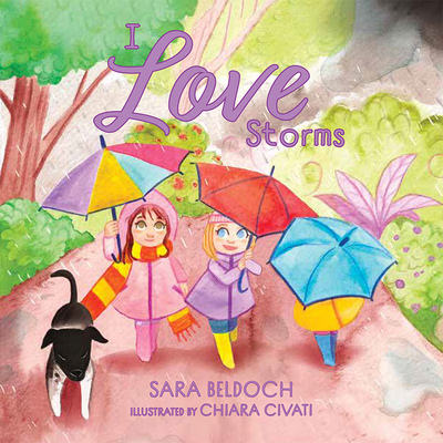 I Love Storms 1637552157 Book Cover