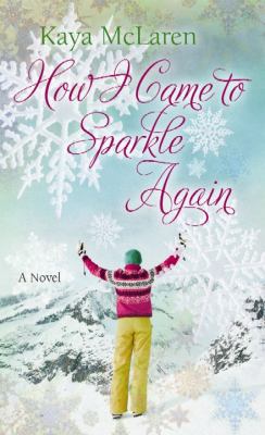 How I Came to Sparkle Again [Large Print] 1611735483 Book Cover