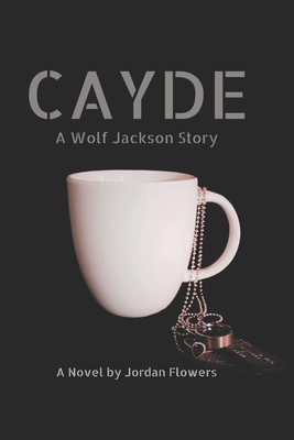 Cayde: A Wolf Jackson Story B0D1JM1MZY Book Cover