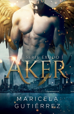 Aker [Spanish] B09CRSP1P5 Book Cover