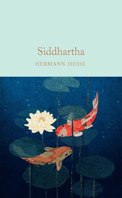 Siddhartha: Macmillan Collector's Library 1529024048 Book Cover