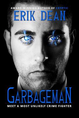 Garbageman: Garbageman book one 1072242044 Book Cover