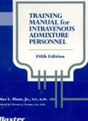 Training Manual for IV Admixture Personnel 094449644X Book Cover