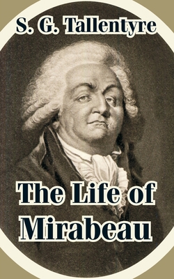 The Life of Mirabeau 1410210243 Book Cover