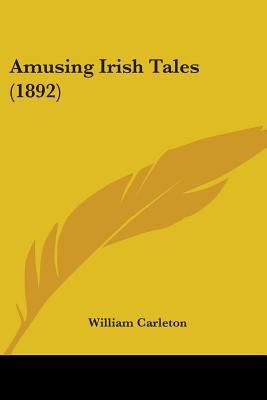 Amusing Irish Tales (1892) 1104021439 Book Cover