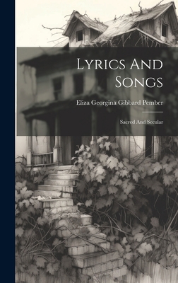 Lyrics And Songs: Sacred And Secular B0CFCQQ97K Book Cover