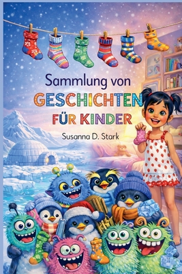 Sammlung von Geschichten für Kinder [German] B0BBL3HFVY Book Cover