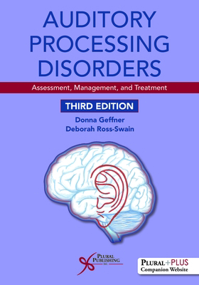 Auditory Processing Disorders: Assessment, Mana... 194488341X Book Cover
