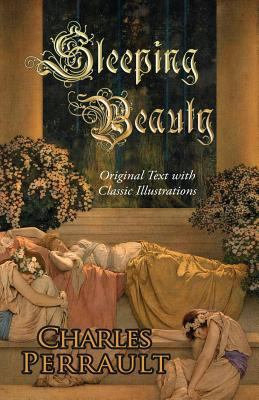 Sleeping Beauty (Original Text with Classic Ill... 0692224610 Book Cover