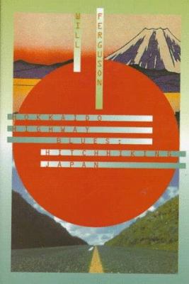 Hokkaido Highway Blues-C 1569471339 Book Cover