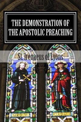 The Demonstration of the Apostolic Preaching 1484111567 Book Cover