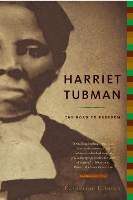 Harriet Tubman: The Road to Freedom 1402579500 Book Cover