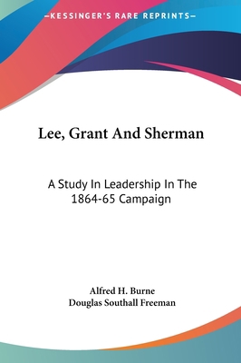 Lee, Grant And Sherman: A Study In Leadership I... 1161636137 Book Cover