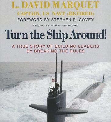 Turn the Ship Around!: A True Story of Building... 146902747X Book Cover