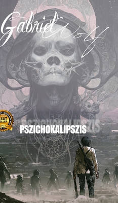 Pszichokalipszis: harmadik kiadás [Hungarian] B0BJW53R35 Book Cover