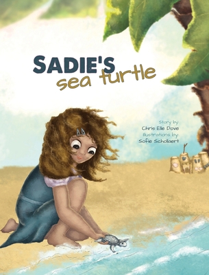 Sadie's Sea Turtle 1736359819 Book Cover