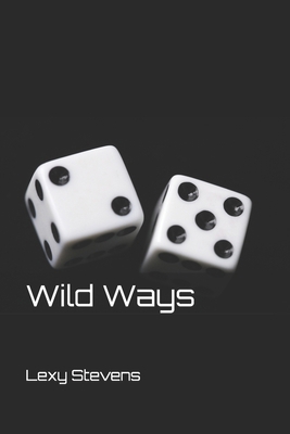 Wild Ways B0CT972M95 Book Cover