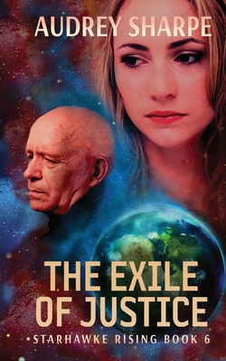 The Exile of Justice 1638039879 Book Cover