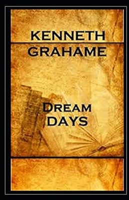 Dream Days Illustrated
