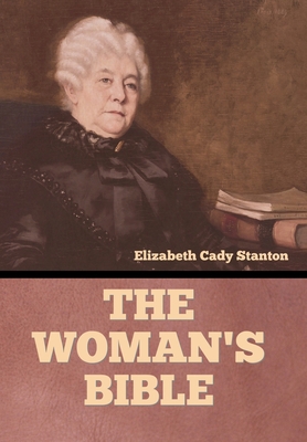 The Woman's Bible B0BZBH9RBH Book Cover