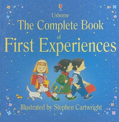 The Complete Book of First Experiences 0794529488 Book Cover