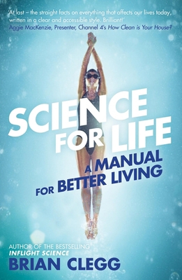 Science for Life: A Manual for Better Living B01LZPZC18 Book Cover