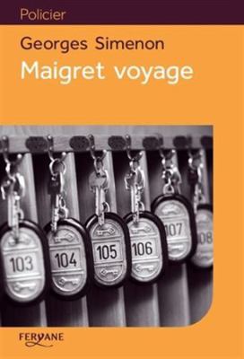 MAIGRET VOYAGE [French] 2363604016 Book Cover