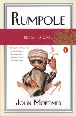 Rumpole Rests His Case 0142003476 Book Cover