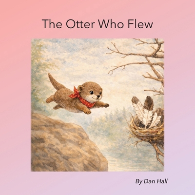 The Otter Who Flew B0GLL2JTF3 Book Cover